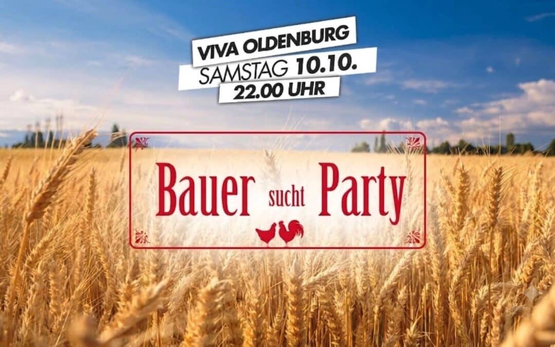 Bauer sucht Party 10.10.2026